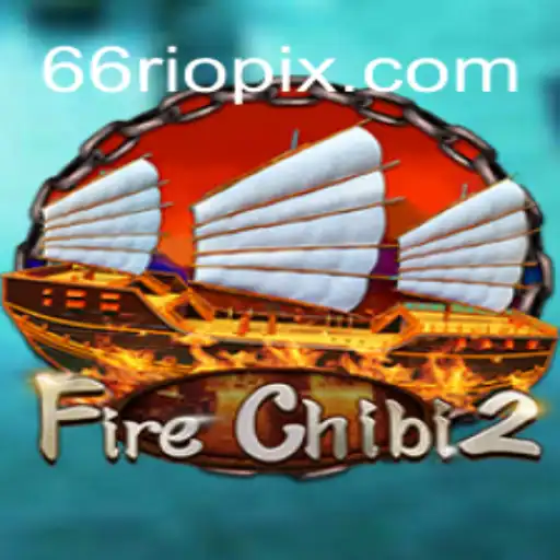 FireChibi2: Uma Jornada Épica no Coração de 66Rio