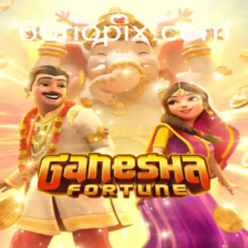Descubra as Emoções do Jogo GaneshaFortune com 66Rio