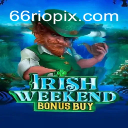 Descubra o Mundo Emocionante de IrishWeekendBonusBuy: Regras e Estratégias