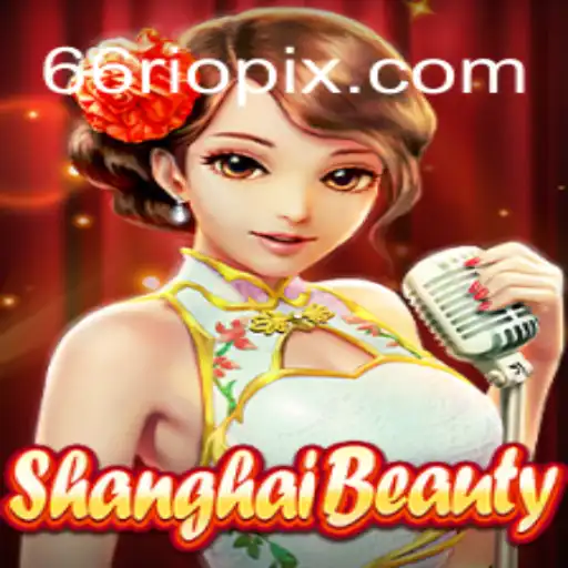 Descubra os Segredos do Jogo ShanghaiBeauty: Um Guia Completo